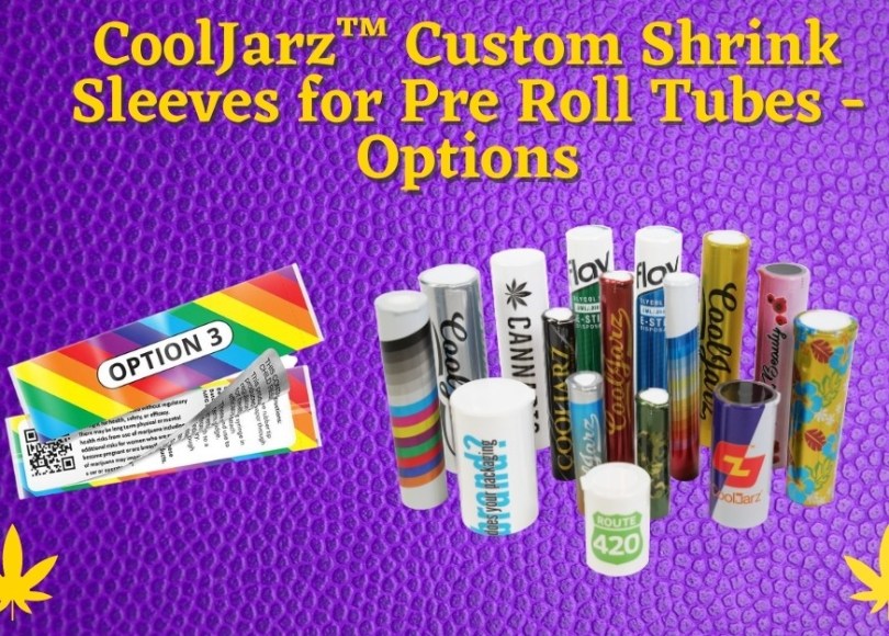 CoolJarz™ Custom Shrink Sleeves for Pre Roll Tubes - Options