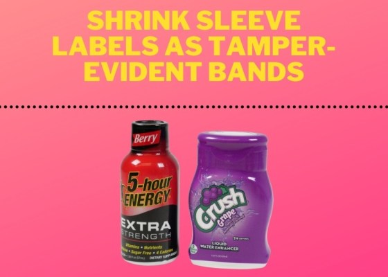 Shrink Sleeve Labels as Tamper-Evident Bands