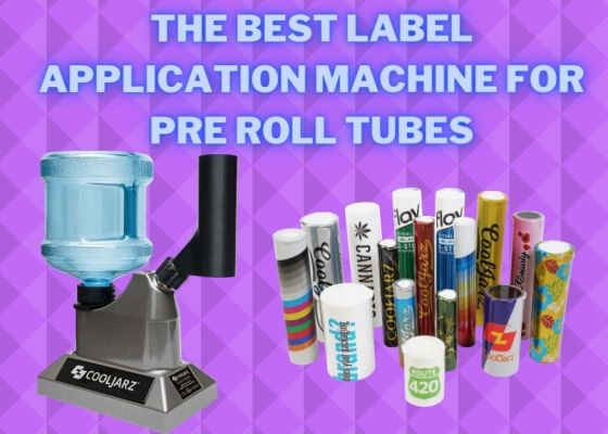 The Best Label Application Machine for Pre Roll Tubes