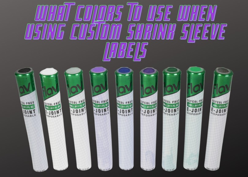What Colors to Use When Using Custom Shrink Sleeve Labels